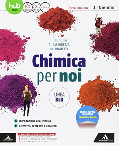 Chimica per noi. Linea blu. Per le Scuole superiori. Con e-book. Con espansione online (Vol. A-B) - Preis vom 10.10.2026 11:48:34 h
