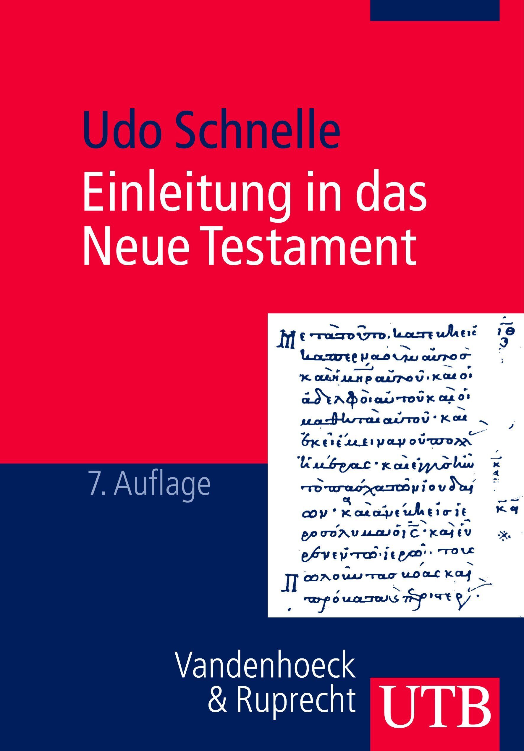 Udo Schnelle - Einleitung in das Neue Testament - Preis vom 09.10.2026 07:28:09 h