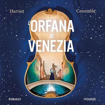 L'orfana di Venezia - Harriet Constable, Audio, 9788858554098