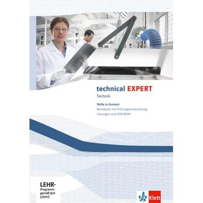Technical EXPERT Bundesausgabe. Workbook mit Prüfungsvorbereitung und herausnehmbaren Lösungen, Sonstige von Ephrem Wellenbrock, Klett Schulbuchverlag