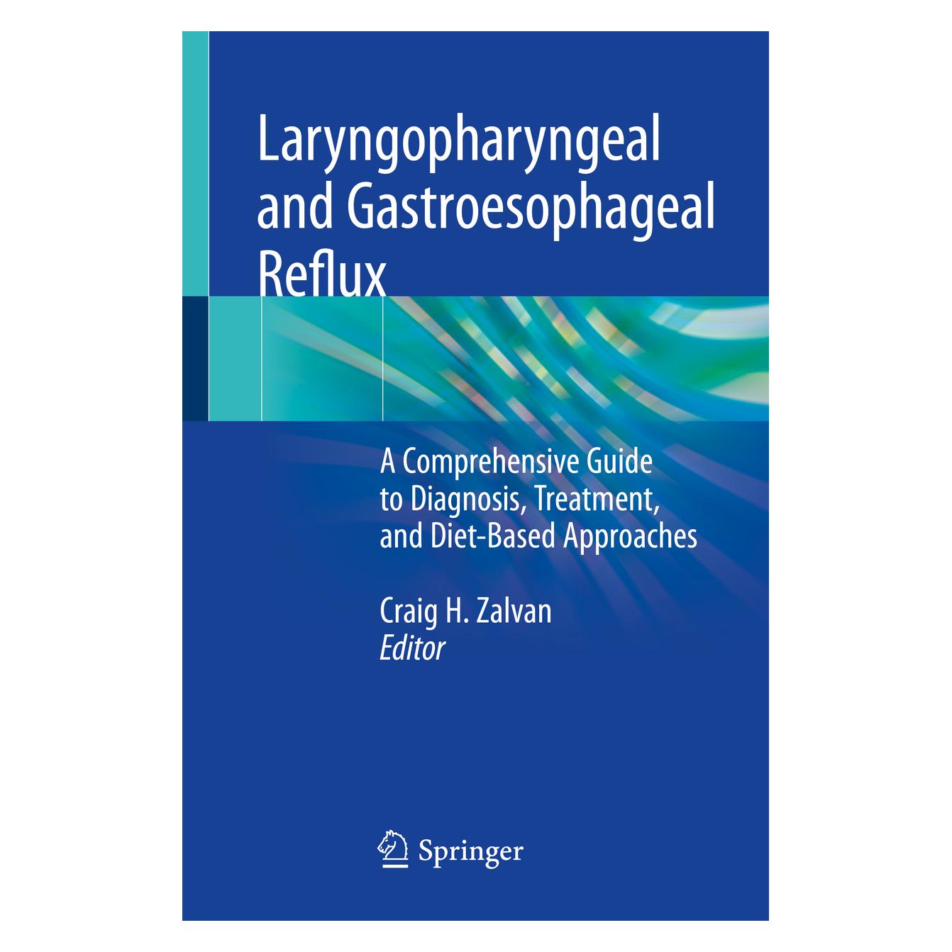 Springer Laryngopharyngeal and Gastroesophageal Reflux (Englisch, Softcover, Craig H. Zalvan) (56138644)