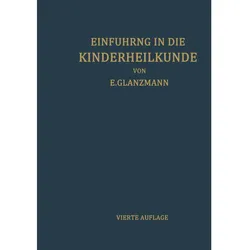 Einführung in die Kinderheilkunde, Fachbücher von Eduard Glanzmann