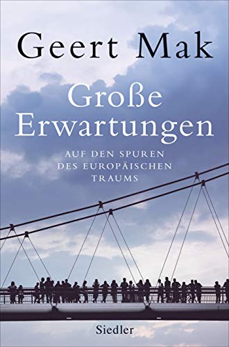 Geert Mak - Große Erwartungen: Auf den Spuren des europäischen Traums (1999-2019) - Preis vom 13.10.2026 19:28:25 h