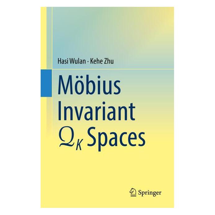 Springer Wulan:Mobius Invariant QK Spaces (Englisch, Hardcover, Hasi Wulan, Kehe Zhu) (67803588)