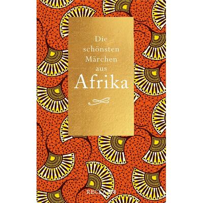 Die schönsten Märchen aus Afrika, Taschenbuch von , Reclam, Philipp, 978-3-15-020731-4