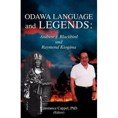 Odawa Language and Legends, Taschenbuch von Constance Cappel, XLibris, 978-1-59926-920-7