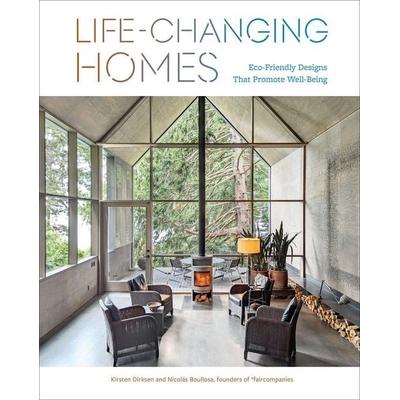 Life-Changing Homes, Gebundene Ausgabe von Kirsten Dirksen,Nicolas Boullosa, Abrams & Chronicle, 978-1-4197-7189-7
