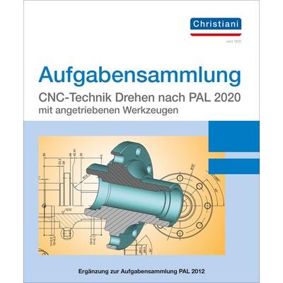 Aufgabensammlung CNC-Technik Drehen nach PAL 2020 mit angetriebenen Werkzeugen, Zubehör von , Christiani, Paul, 978-3-95863-310-0