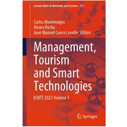 Management, Tourism and Smart Technologies, Fachbücher von Carlos Montenegro, Juan Manuel Cueva Lovelle, lvaro Rocha