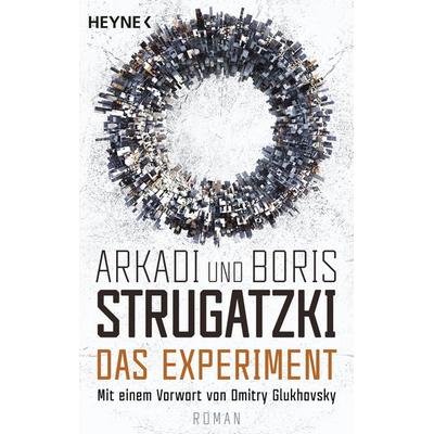 Das Experiment, Taschenbuch von Arkadi Strugatzki,Boris Strugatzki, Heyne