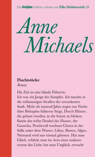 Anne Michaels - Fluchtstücke. Brigitte-Edition Band 19 - Preis vom 11.10.2026 15:43:13 h