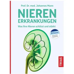 Nierenerkrankungen, Ratgeber von Johannes Mann