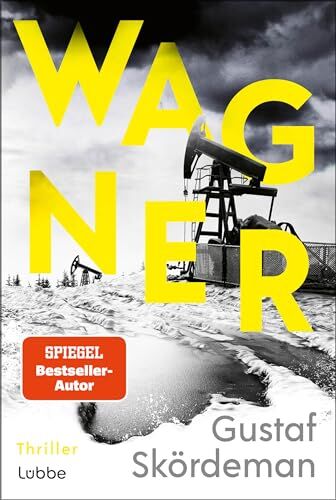 Gustaf Skördeman - Wagner: Thriller (Geiger-Reihe, Band 3) - Preis vom 14.10.2026 23:07:16 h