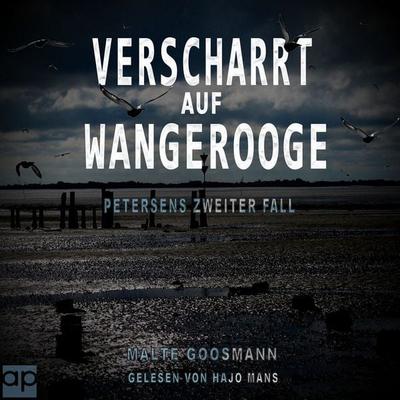 Verscharrt auf Wangerooge - Malte Goosmann, Audio, 9783987471667