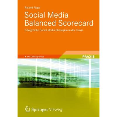 Social Media Balanced Scorecard, Taschenbuch von Roland Fiege, Vieweg & Teubner
