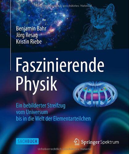 Benjamin Bahr - Faszinierende Physik: Ein bebilderter Streifzug vom Universum bis in die Welt der Elementarteilchen - Preis vom 30.09.2026 22:30:23 h