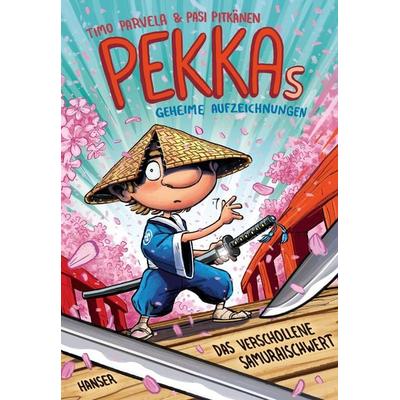 Das verschollene Samuraischwert / Pekkas geheime Aufzeichnungen Band 4, Gebundene Ausgabe von Timo Parvela, Carl Hanser, 978-3-446-25874-7