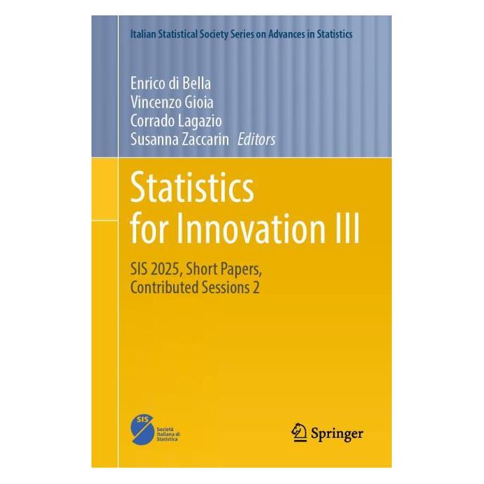 Springer Statistics for Innovation III (Englisch, Hardcover, Corrado Lagazio, Enrico di Bella, Susanna Zaccarin, Vincenzo Gioia) (58342234)
