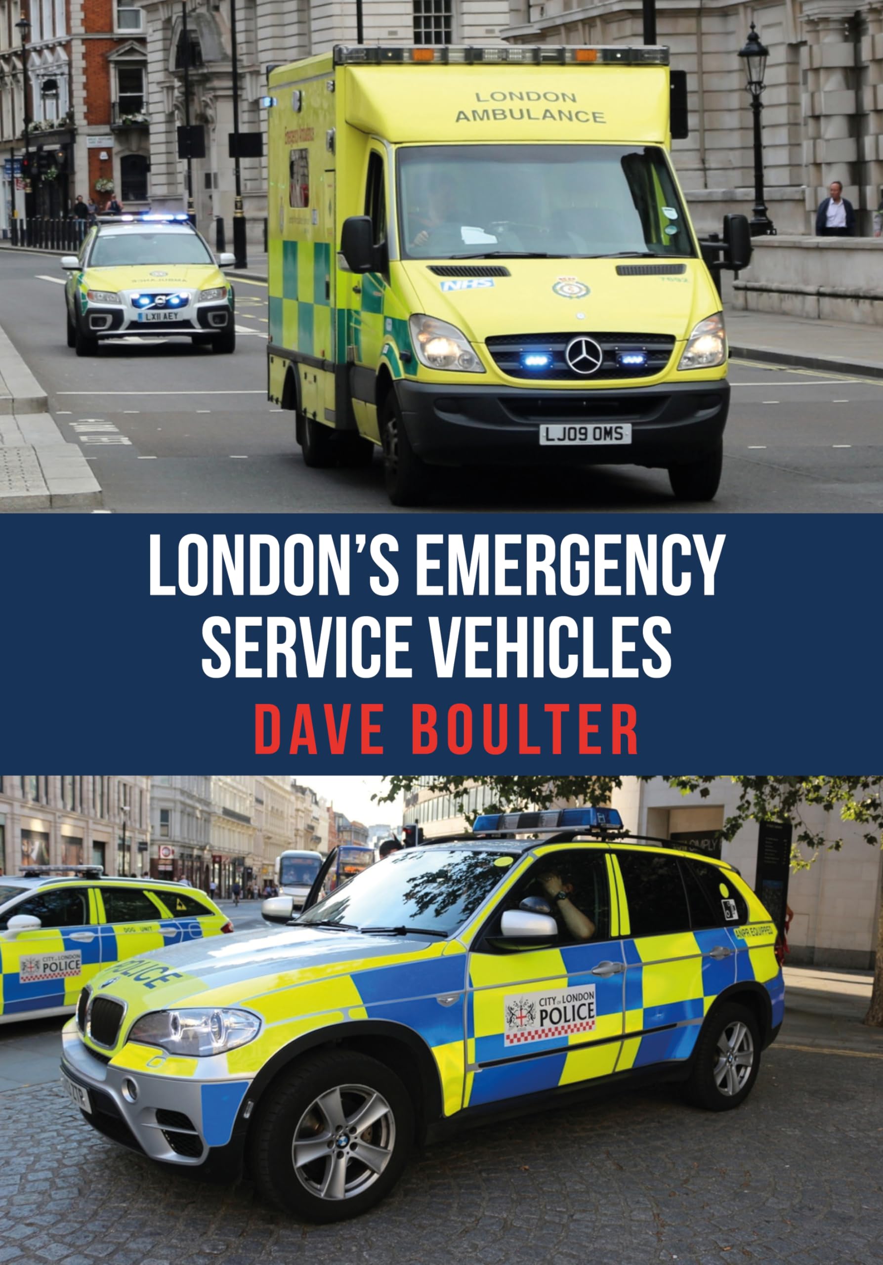 Dave Boulter - London's Emergency Service Vehicles - Preis vom 09.10.2026 07:28:09 h