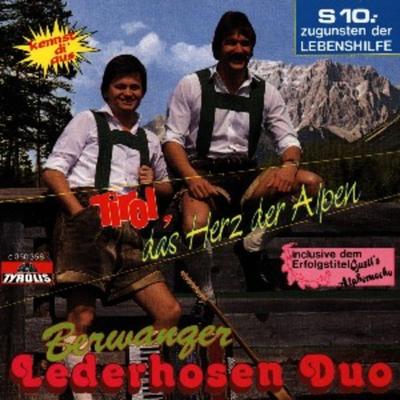 Tirol,Das Herz Der Alpen - Berwanger Lederhosen Duo, CD