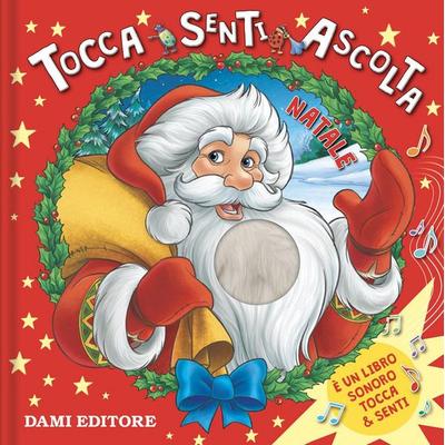 Natale. Tocca senti ascolta, Gebundene Ausgabe von Anna Casalis, Dami Editore