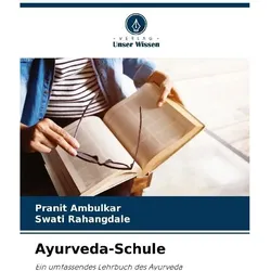 Ayurveda-Schule, Schulbücher von Pranit Ambulkar, Swati Rahangdale