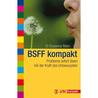 BSFF kompakt, Taschenbuch von Susanne Marx, Vak, 978-3-86731-028-4