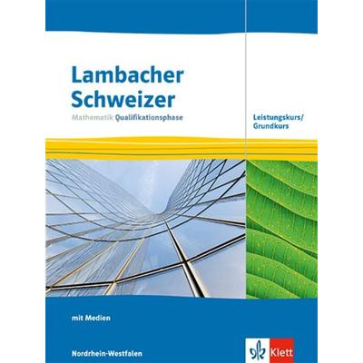 Lambacher Schweizer Mathematik Qualifikationsphase Leistungskurs/Grundkurs. Ausgabe Nordrhein-Westfalen, Set von , Klett Schulbuchverlag,