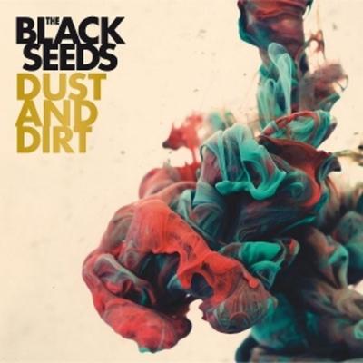 Dust And Dirt - The Black Seeds, CD