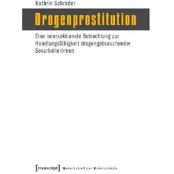 Drogenprostitution, Fachbücher von Kathrin Schrader