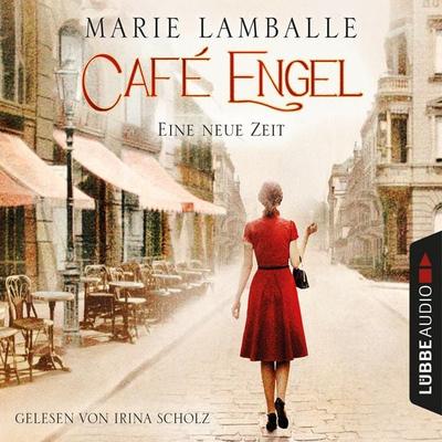 Eine neue Zeit - Café-Engel, Teil 1 - Marie Lamballe, Audio, 4251703507921