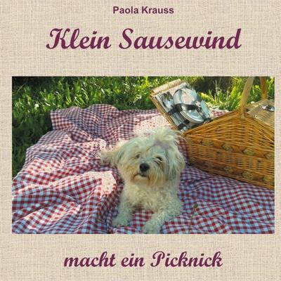 Klein Sausewind macht ein Picknick, Taschenbuch von Paola Krauss, BoD – Books on Demand, 978-3-7519-5503-4