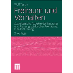 Freiraum und Verhalten, Fachbücher von Wulf Tessin