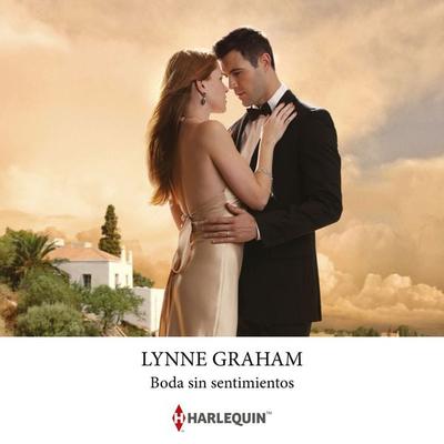 Boda sin sentimientos - Lynne Graham, Audio, 9788410749849