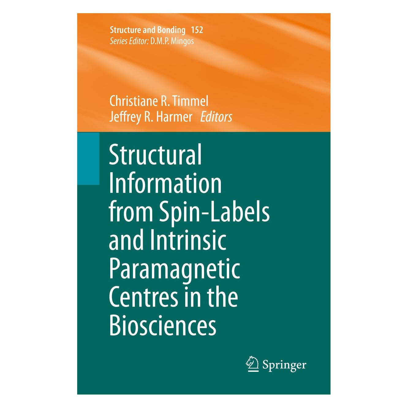 Springer Structural Information from Spin-Labels and Intrinsic Paramagnetic Centres in the Biosciences (Englisch, Hardcover, Christiane R. Timmel, Jeffrey R. Harmer) (9783642391248)