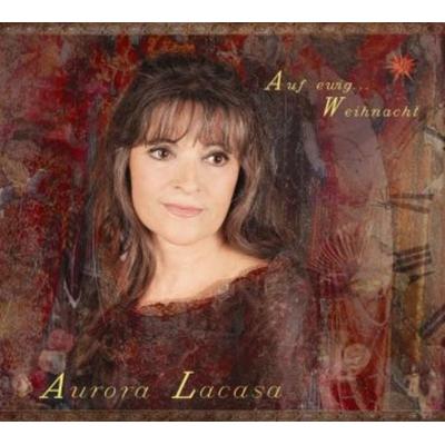 Auf ewig Weihnacht - Aurora Lacasa, CD