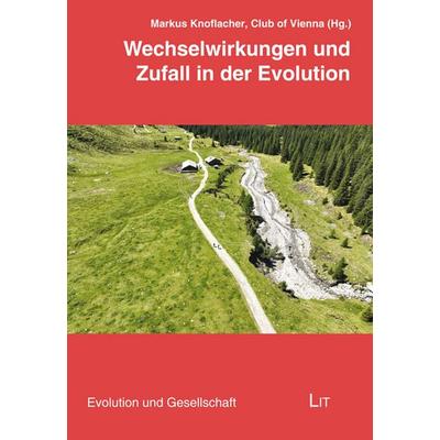 Wechselwirkungen und Zufall in der Evolution, Taschenbuch von , Lit Verlag, 978-3-643-51190-4