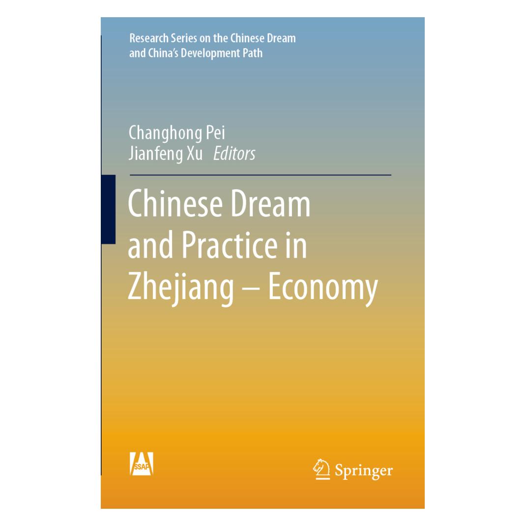 Springer Chinese Dream and Practice in Zhejiang - Economy (Englisch, Softcover, Changhong Pei, Jianfeng Xu) (56151405)