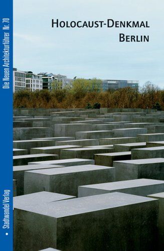 Nikolaus Bernau - Holocaust-Denkmal Berlin - Preis vom 11.10.2026 03:10:56 h