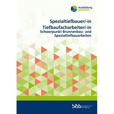 Spezialtiefbauer/SpezialtiefbauerinTiefbaufacharbeiter/Tiefbaufacharbeiterin, Taschenbuch von , Verlag Barbara Budrich, 978-3-8474-2847-3