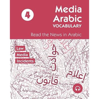 Media Arabic Vocabulary 4, Taschenbuch von Ahmad Al-Masri,Matthew Aldrich, Lingualism, 978-1-962752-01-5