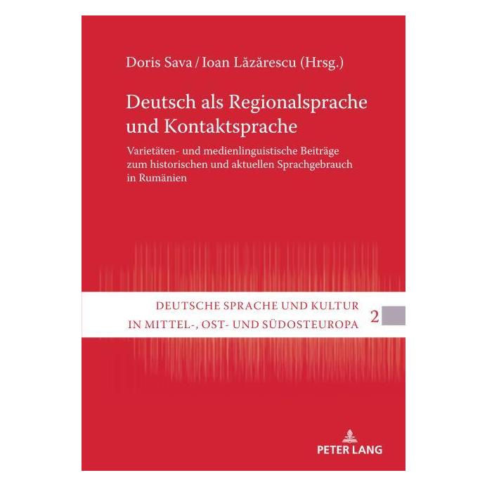 Peter Lang Deutsch als Regionalsprache und Kontakt (Deutsch, Hardcover, Doris Sava, Ioan Lazarescu) (67841626)
