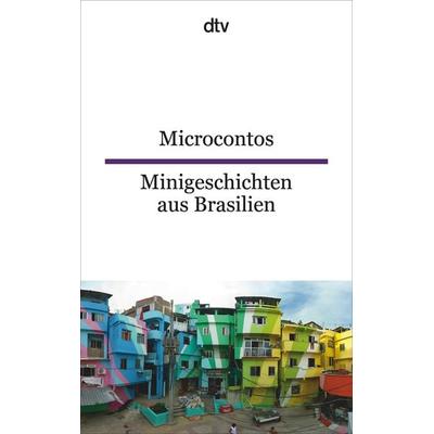Microcontos Minigeschichten aus Brasilien, Taschenbuch von , dtv