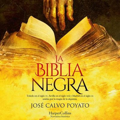La Biblia negra - Jose Calvo Poyato, Audio, 9788410644861