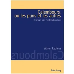 Calembours, ou les puns et les autres, Fachbücher von Walter Redfern, W. D. Redfern