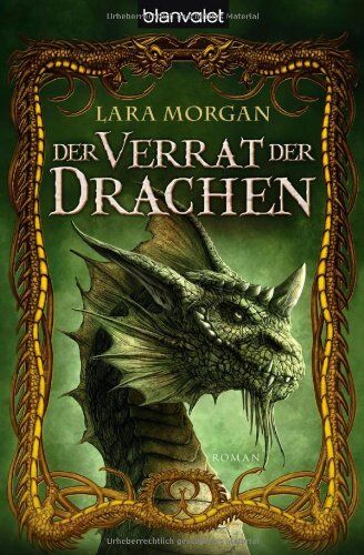 Lara Morgan - Der Verrat der Drachen: Roman - Preis vom 11.10.2026 03:10:56 h