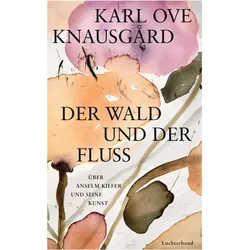 Der Wald und der Fluss, Belletristik von Karl Ove Knausgård, Paul Berf