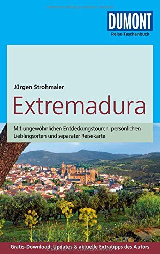 Jürgen Strohmaier - DuMont Reise-Taschenbuch Reiseführer Extremadura: mit Online-Updates als Gratis-Download - Preis vom 14.10.2026 23:07:16 h