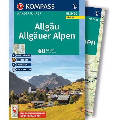KOMPASS Wanderführer Allgäu, Allgäuer Alpen, 60 Touren mit Extra-Tourenkarte, Taschenbuch von Walter Theil, KOMPASS Freytag & Berndt,