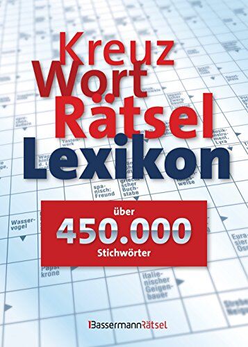 Kreuzworträtsellexikon - über 450.000 Stichwörter - Preis vom 06.10.2026 07:26:00 h